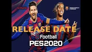 PES 2020 Mobile | PES 2020 Release Date Revealed!! 🔥 It&rsquo;s A...