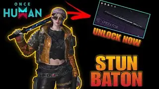 Once Human: Stun Baton Unlocking Guide for Beginners