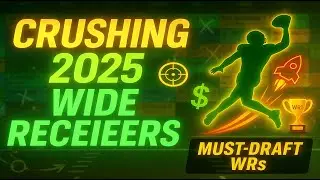 Top WRs Set to CRUSH 2025 Fantasy Football! Must-Draft Wide Receivers
