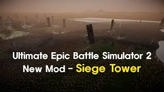 Rome vs. the Great Battle of Persia +UEBS  2 NEW MOD SiegeTower