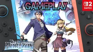 The Legend of Heroes: Trails beyond the Horizon | Nintendo Switch 2 Gameplay