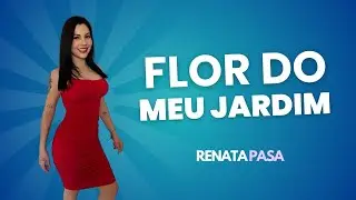 Flor do Meu Jardim - Renata Pasa