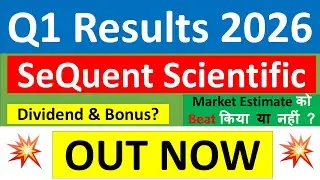 SEQUENT SCIENTIFIC Q1 results 2026 | SEQUENT results today | SEQUENT SCIENTIFIC Share News today