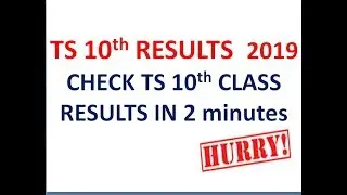 TS 10th RESULTS  2019 RELEASED || CHECK TS 10th CLASS RESULTS IN 2 minutes || TS SSC TOPPERS