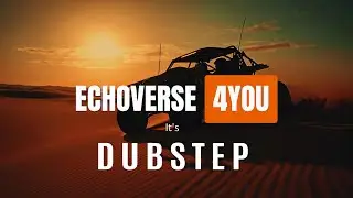 IT'S DUBSTEP 🔥 HEAVY BROSTEP BANGER 2024 | Aggressive Bass Music (ECHOVERSE 4YOU)