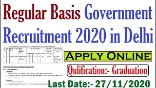 Regular Basis Government Recruitment in DELHI, Apply Online, Government Jobs Vacancy 2020 in Delhi