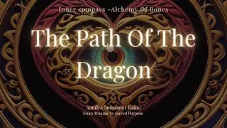 &ldquo;Inner Alchemy & Awakening the Body&rsquo;s True Power  (Somatic Ritual) - From Trauma to Sacred Purpose