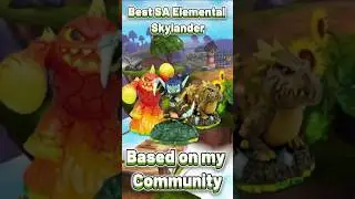 The Best Elemental Skylander From Spyros Adventure Based On My Community