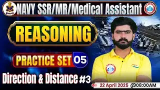 Navy SSR Practice Set 2025 | Direction & Distance | Navy Medical Assistant, MR Reasoning MCQs