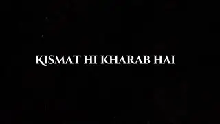 Aur Tumhari Kismat hi kharab hai Status 🥀| emotional Shayeri | black screen | instagram viral reels।