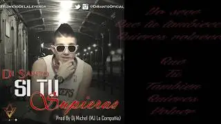 DI SANTO - SI T&Uacute; SUPIERAS