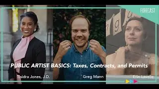 Public Artist Basics: Taxes, Contracts, and Permits