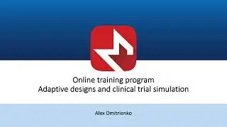 Adaptive designs and clinical trial simulation (Part 2)