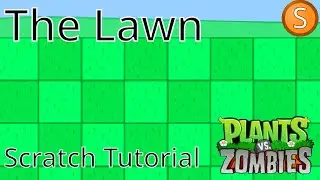 The Lawn - PvZ Tutorial 1