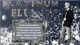Vintage Flute Demo: Haynes 48000 Platinum Flute