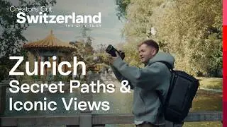 Creator's Cut Switzerland | The City Tour - Zurich | Episode 3/3 | Switzerland Tourism