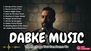 The Greatest Dabke Songs Ever (1 Hour Non-Stop Arabic Music Mix)