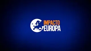 INFORME-IMPACTO EUROPA