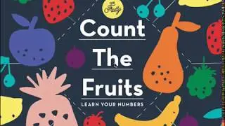Counting Fruits | Learn Numbers | by 123 Frutty | Simple Playful Learning