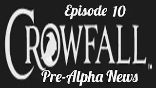 Crowfall Pre-Alpha News Episode 10: Refurbished Combat System