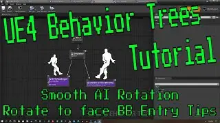 Unreal Engine Behavior Tree Tutorial - Smooth AI Character Rotation with Rotate to Face BB Entry