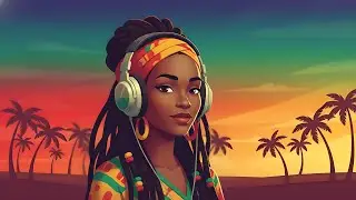 Reggae R&B Chill Mix &ndash; Tropical Sunset Mood 2025