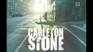 Carleton Stone - When You Come Home