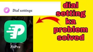 dial setting not showing in fitpro app : all problems solved 💯👌