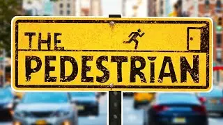 The Pedestrian (Puzzle Game) - You will get large Brain