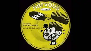 DJ Gomi & Manny Ward - Resilience feat. Sandy B