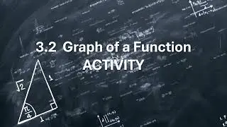 3.2 Graph of a Function - Activity