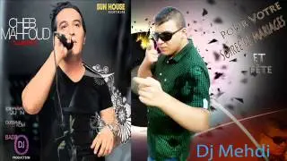 cheb mahfoud   Gal3i Yadak Remix Dj Mehdi