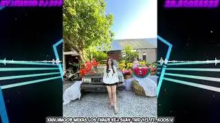 XAIV HMOOB MEKAS LOS THAUB KEJ SUAV-THID By hmoob Dj 599