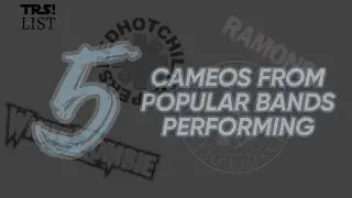 TRS List - 5 Popular Band Cameos Performing