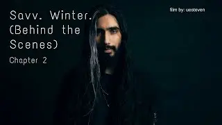 Savv Winter The Album(Behind the Scenes): Chapter 2