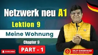 Lektion 9 | Meine Wohnung | Netzwerk neu A1 | Chapter 9 | Part 1