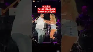 Hadise salsa yaparken bakın ne d&uuml;şt&uuml; #shorts #short #shortyoutube #magazin