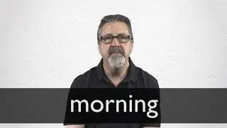 How to pronounce MORNING in British English