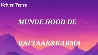 MUNDE HOOD DE RAFTAAR&KARMA | RAFTAAR NEW SONG 2026 | LYRICAL VEDIO