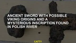 Possible Viking origins and an old sword with a mysterious inscription on the Poland