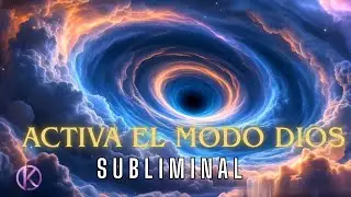 Activa el Modo Dios ‐ EL AUDIO SUBLIMINAL DEFINITIVO 🧠🪄