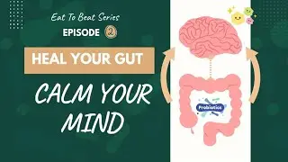 Gut Health and Anxiety: How Probiotics Help You Feel Calmer