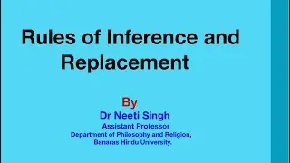 Formal Proof of Validity: Step 1 (Rules of Inference and Replacement)