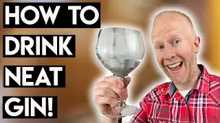 Neat gin and how to drink it!