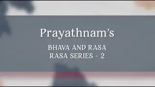 Bhava and Rasa | Episode 2 | Prayathnam | Dr. Anjana Anand