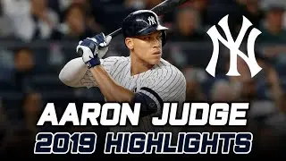 Aaron Judge | Complete 2019 Highlights