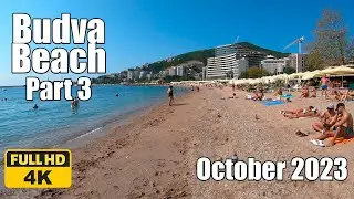 【4K】𝐖𝐀𝐋𝐊 ➜ Budva Beaches, Montenegro  2023 Part 3