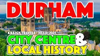 DURHAM: City Centre & Local History