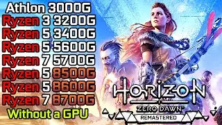 Horizon Zero Dawn Remastered - Ryzen 3 3200G - Ryzen 5 3400G - 5600G - 8500G - 8600G - 5700G - 8700G