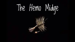The Hemo Midge - Fly tying Tutorial